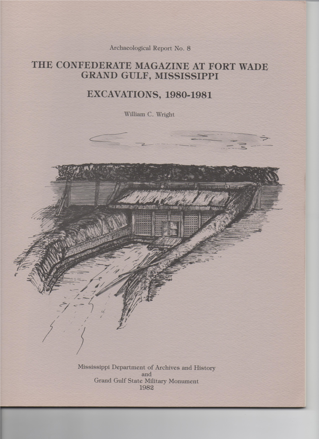 The Confederate Magazine at Fort Wade Grand Gulf