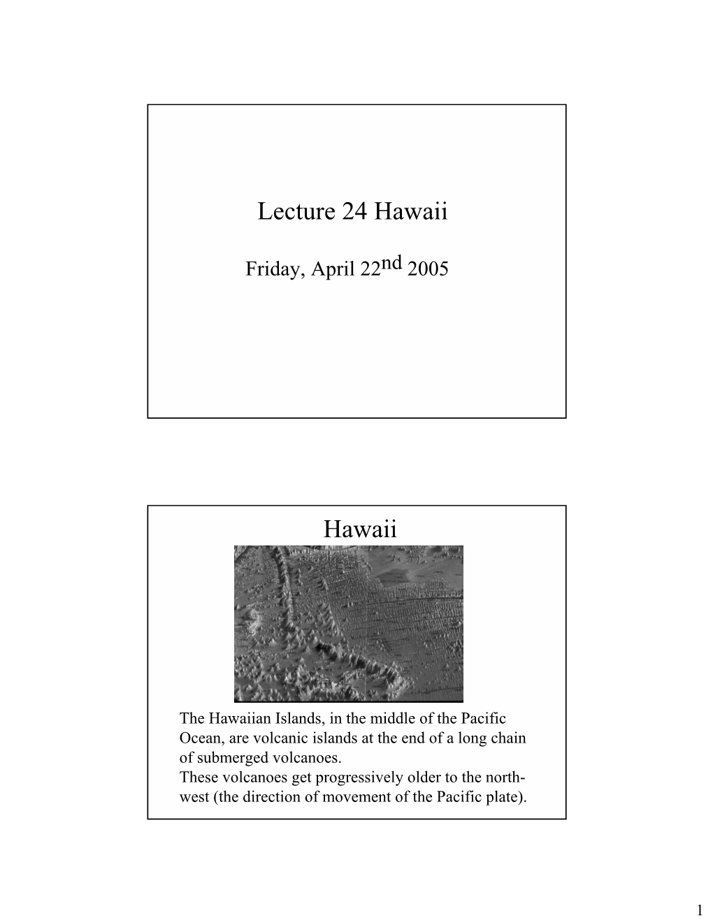 Lecture 24 Hawaii