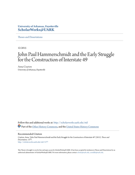 John Paul Hammerschmidt and the Early Struggle for the Construction of Interstate 49 Anna Crayton University of Arkansas, Fayetteville