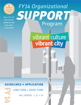 City of San Diego Commission for Arts and Culture Organizational Support Program Funder Report Must Be Included with the Application