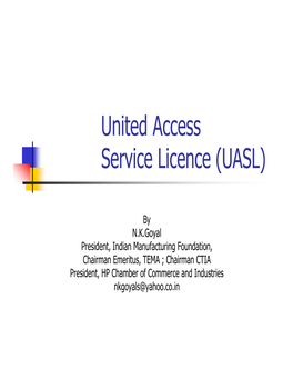 United Access Service Licence (UASL)