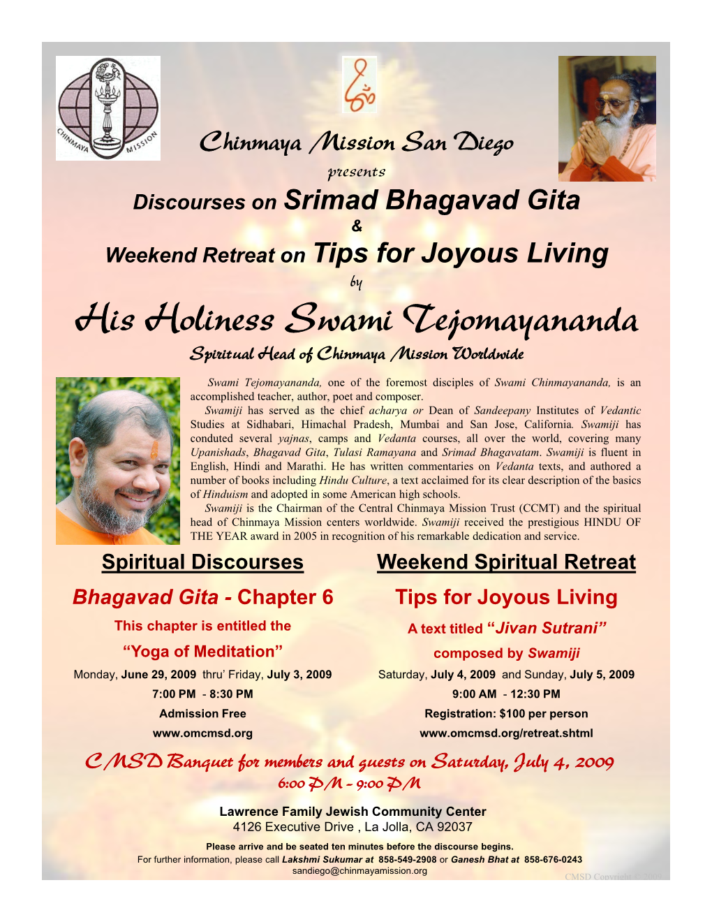 His Holiness Swami Tejomayananda Spiritual Head of Chinmaya Mission Worldwide