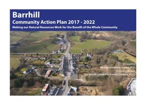 Barrhill Community Action Plan 2017 - 2022 Making Our Natural Resources Work for the Benefit of the Whole Community