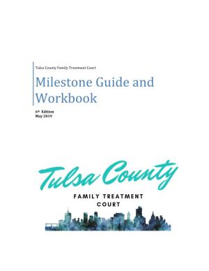 Milestone Guide and Workbook