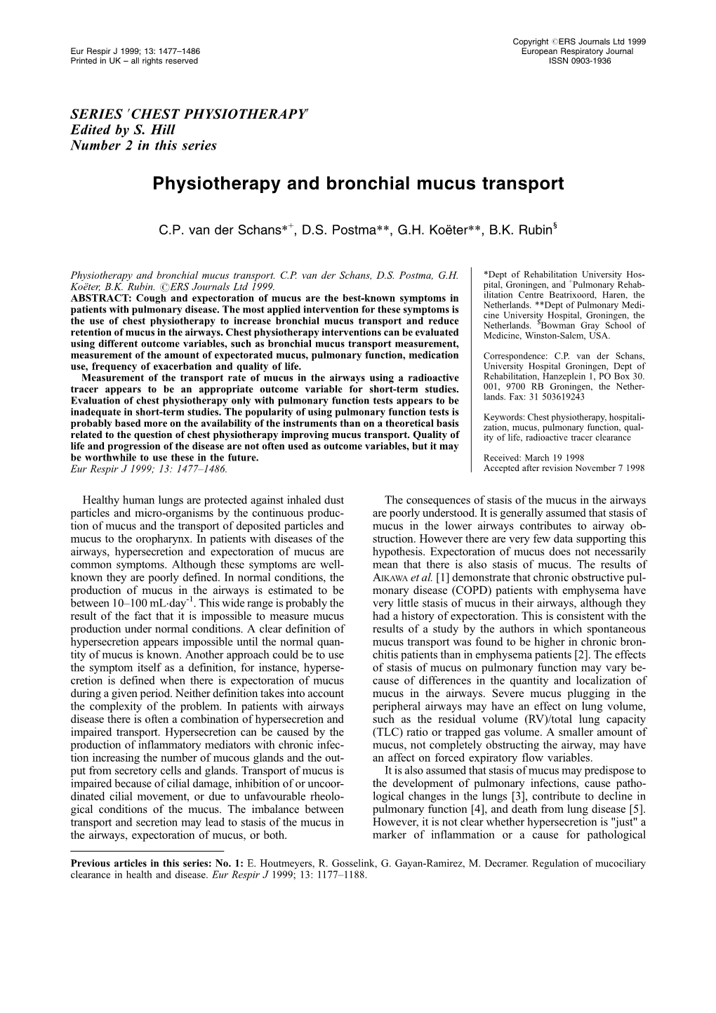 Physiotherapy and Bronchial Mucus Transport. C.P