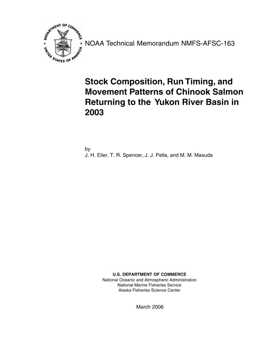 Stock Composition, Run Timing, and Movement Patterns of Chinook Salmon Returning to the Yukon River Basin in 2003