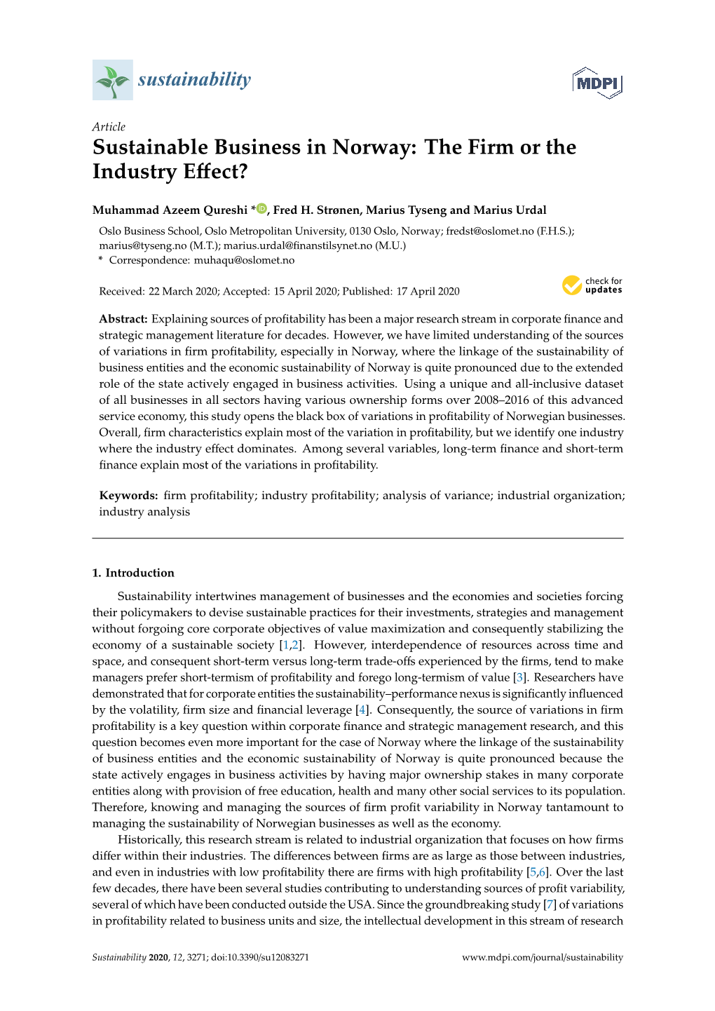 Sustainable Business in Norway: the Firm Or the Industry Eﬀect?