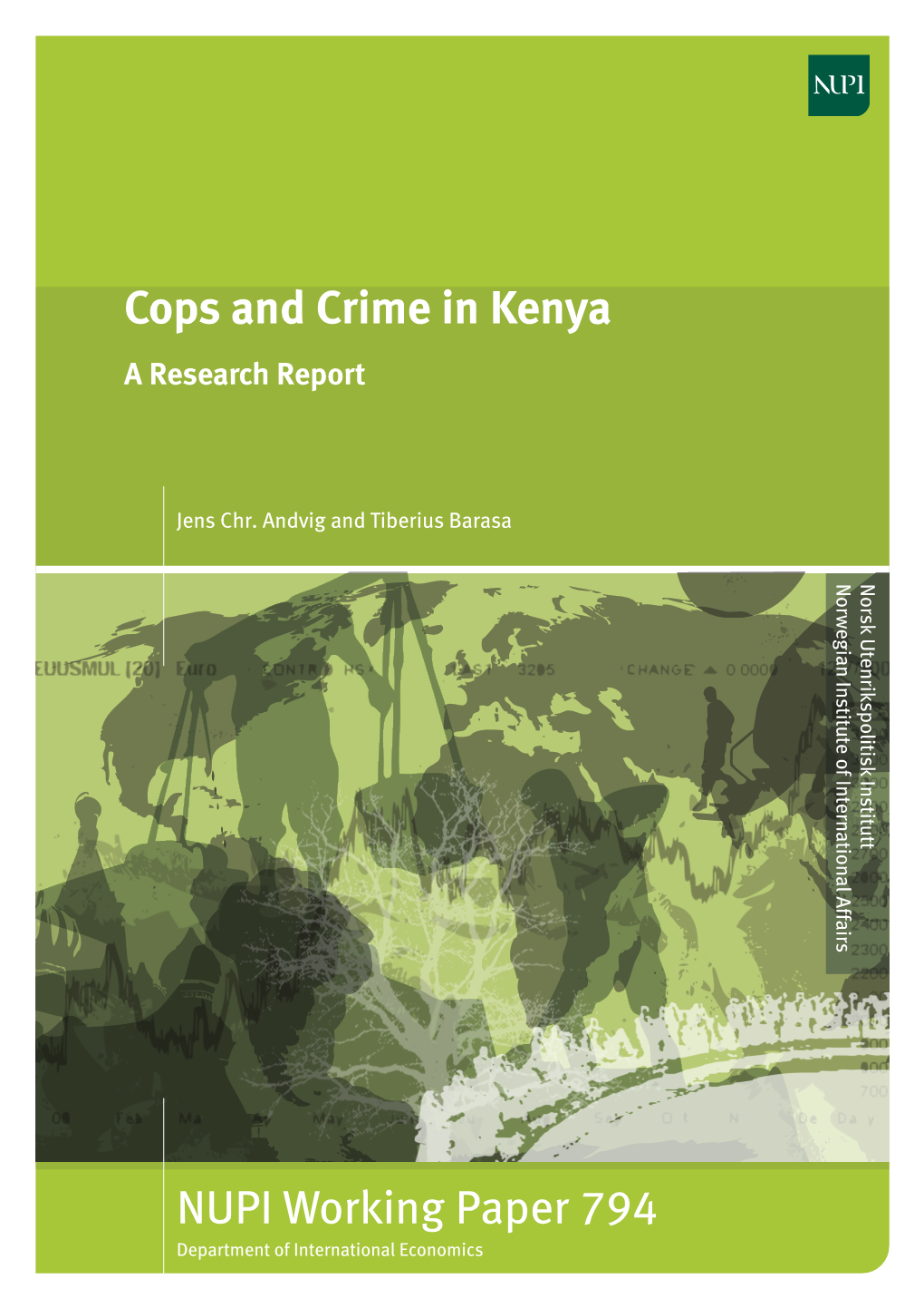 Cops and Crime in Kenya a Research Report