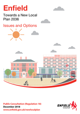 Enfield Towards a New Local Plan 2036 Issues and Options