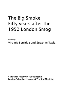 The Big Smoke: Fifty Years After the 1952 London Smog