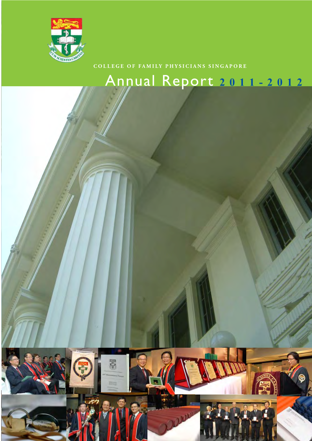 Annual Report 2011-2012 P Resident’ S Message 2012
