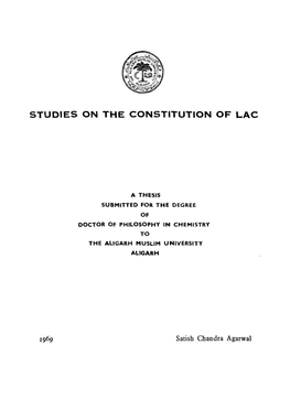 Studies on the Constitution of Lac
