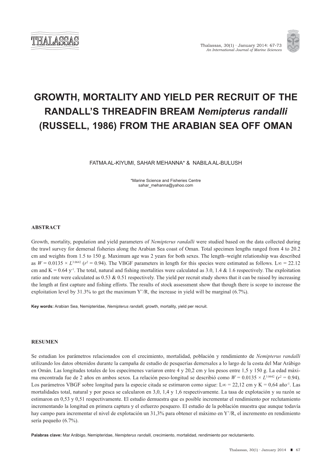 Growth, Mortality and Yield Per Recruit of the Randall’S Threadfin Bream Nemipterus Randalli (Russell, 1986) from the Arabian Sea Off Oman