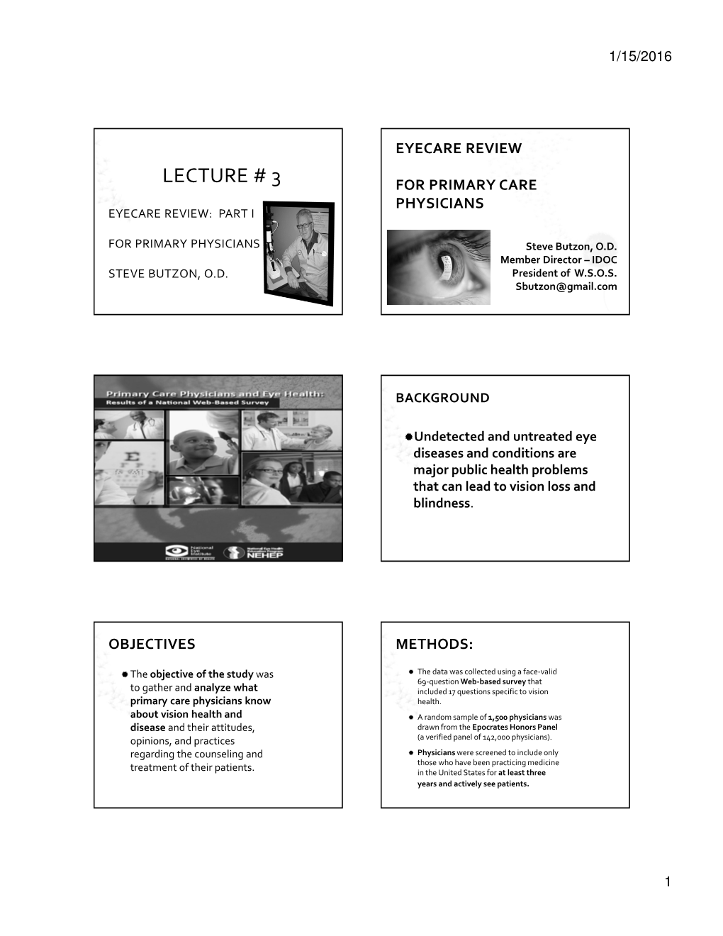 Lecture # 3 for Primary Care Physicians Eyecare Review: Part I