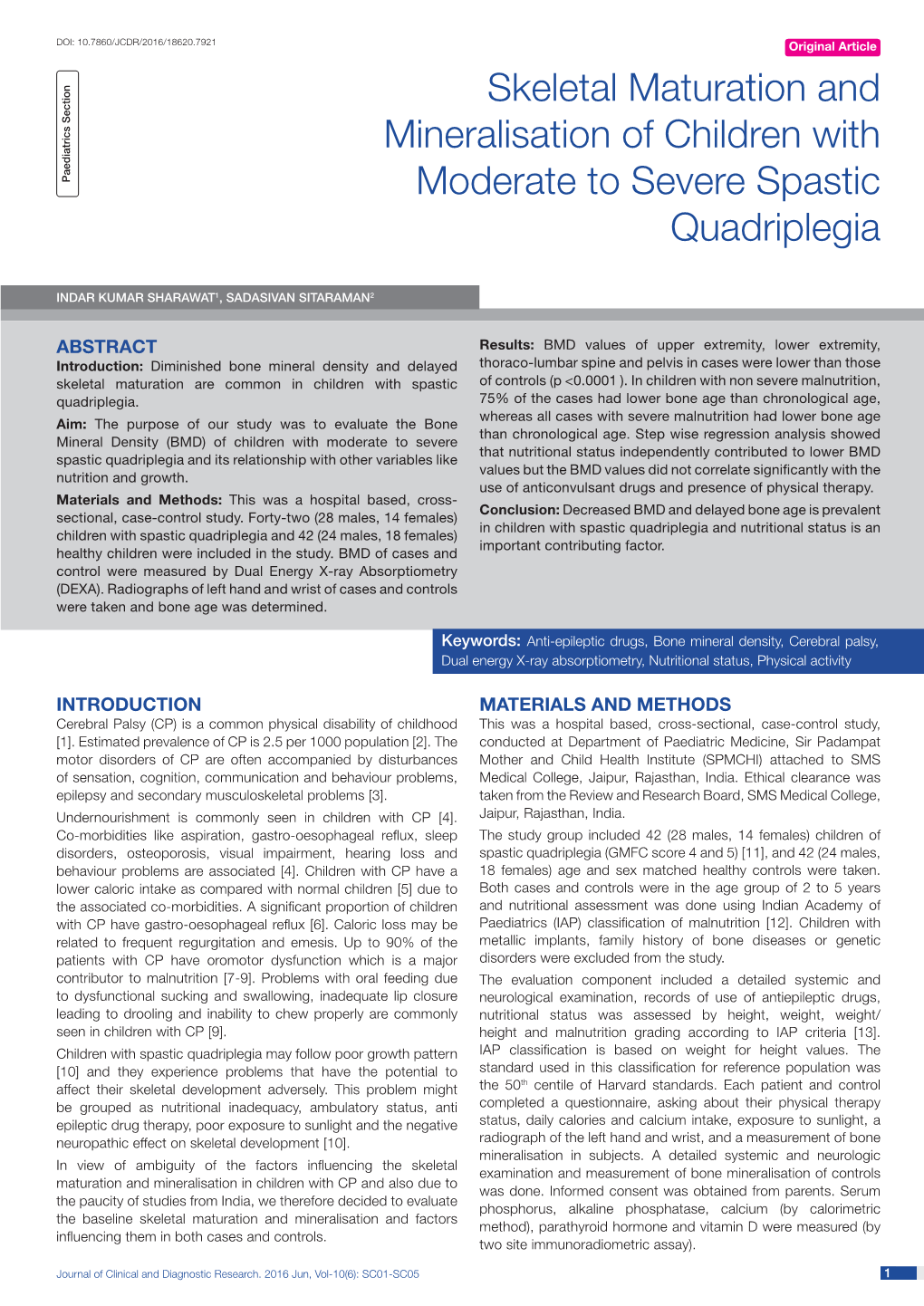 Skeletal Maturation and Mineralisation of Children with Moderate To