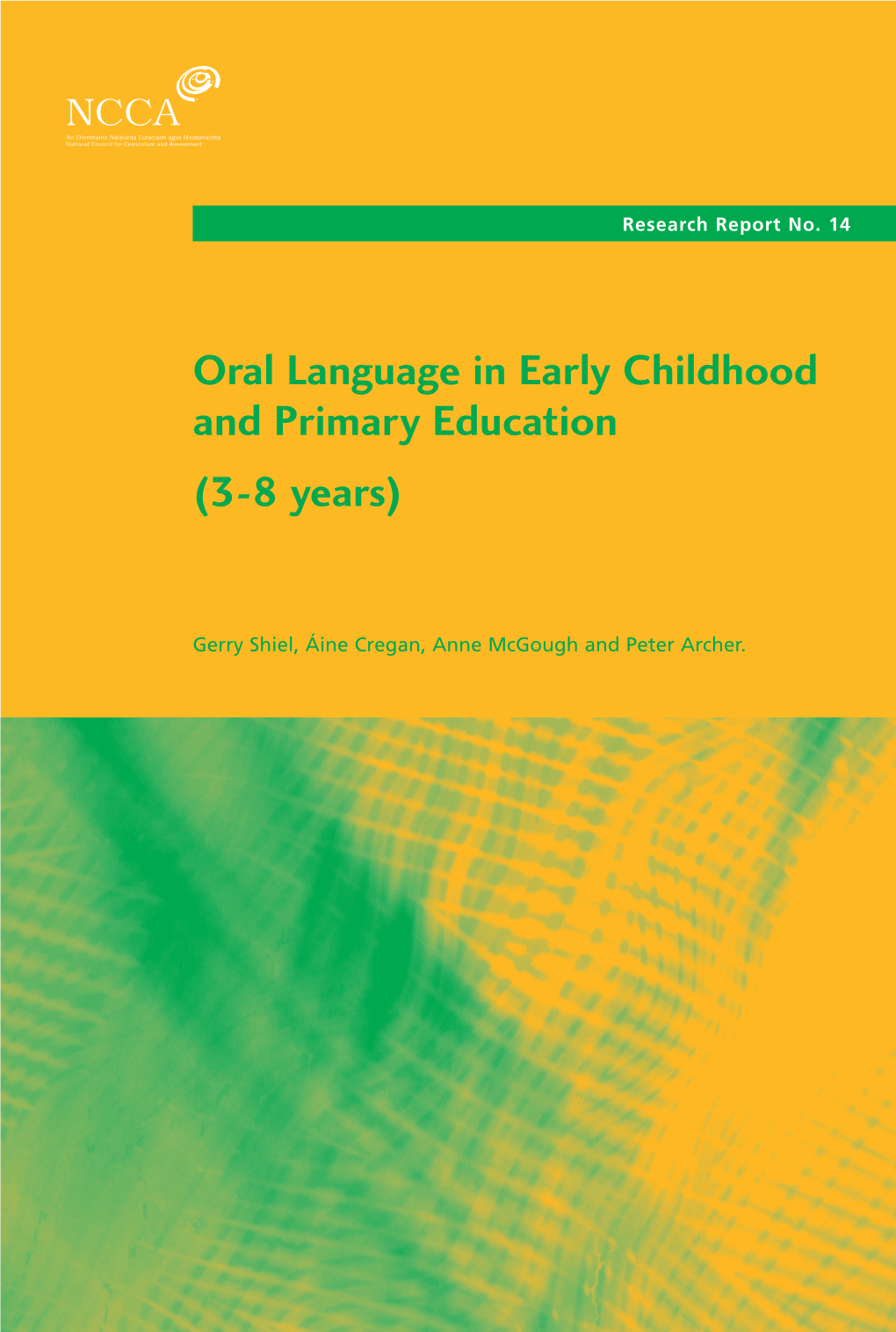 Oral Language in Early Childhood and Primary Education (3-8 Years)