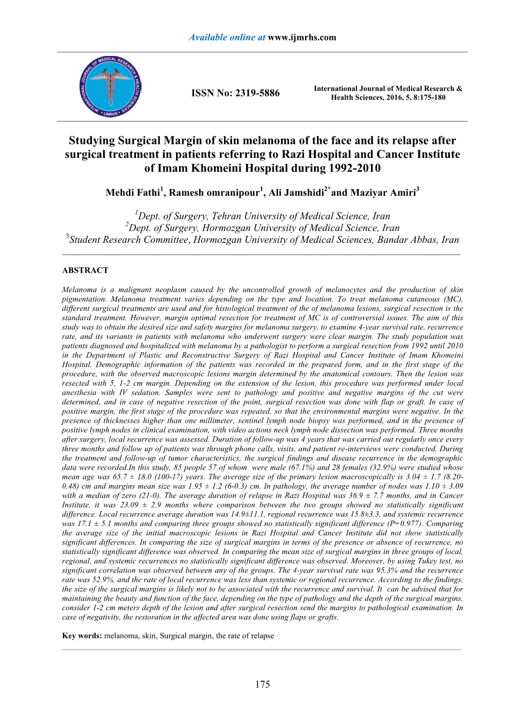 Studying Surgical Margin of Skin Melanoma of the Face and Its