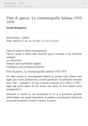 Film Di Guerra. La Cinematografia Italiana 1935- 1970 Guido Bolognesi