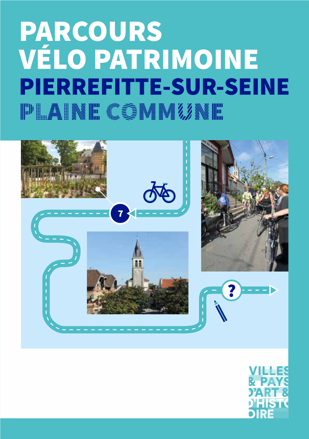 Parcours Vélo Patrimoine Pierrefitte-Sur-Seine Plaine Commune