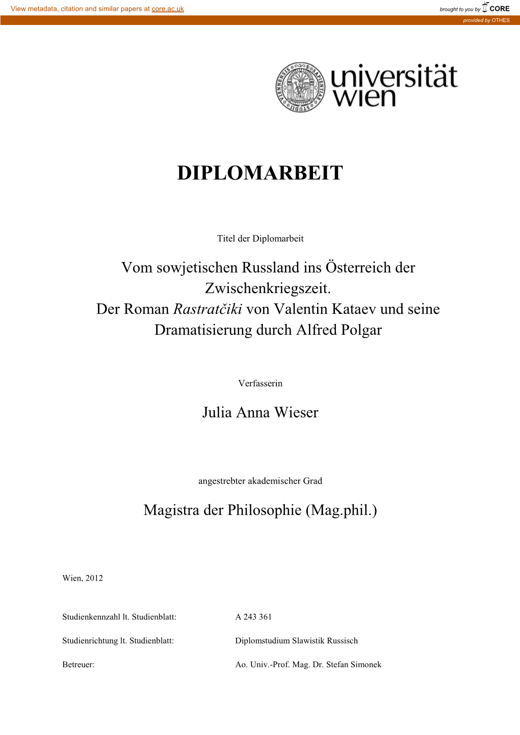 Vom Sowjetischen Russland Ins Österreich Der Zwischenkriegszeit. Der Roman Rastratčiki Von Valentin Kataev Und Seine Dramatisierung Durch Alfred Polgar