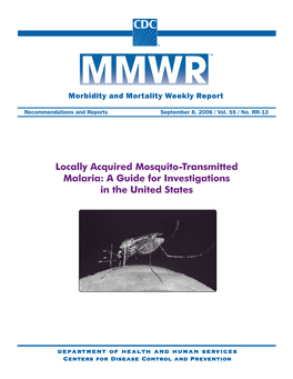 Locally Acquired Mosquito-Transmitted Malaria: a Guide for Investigations in the United States