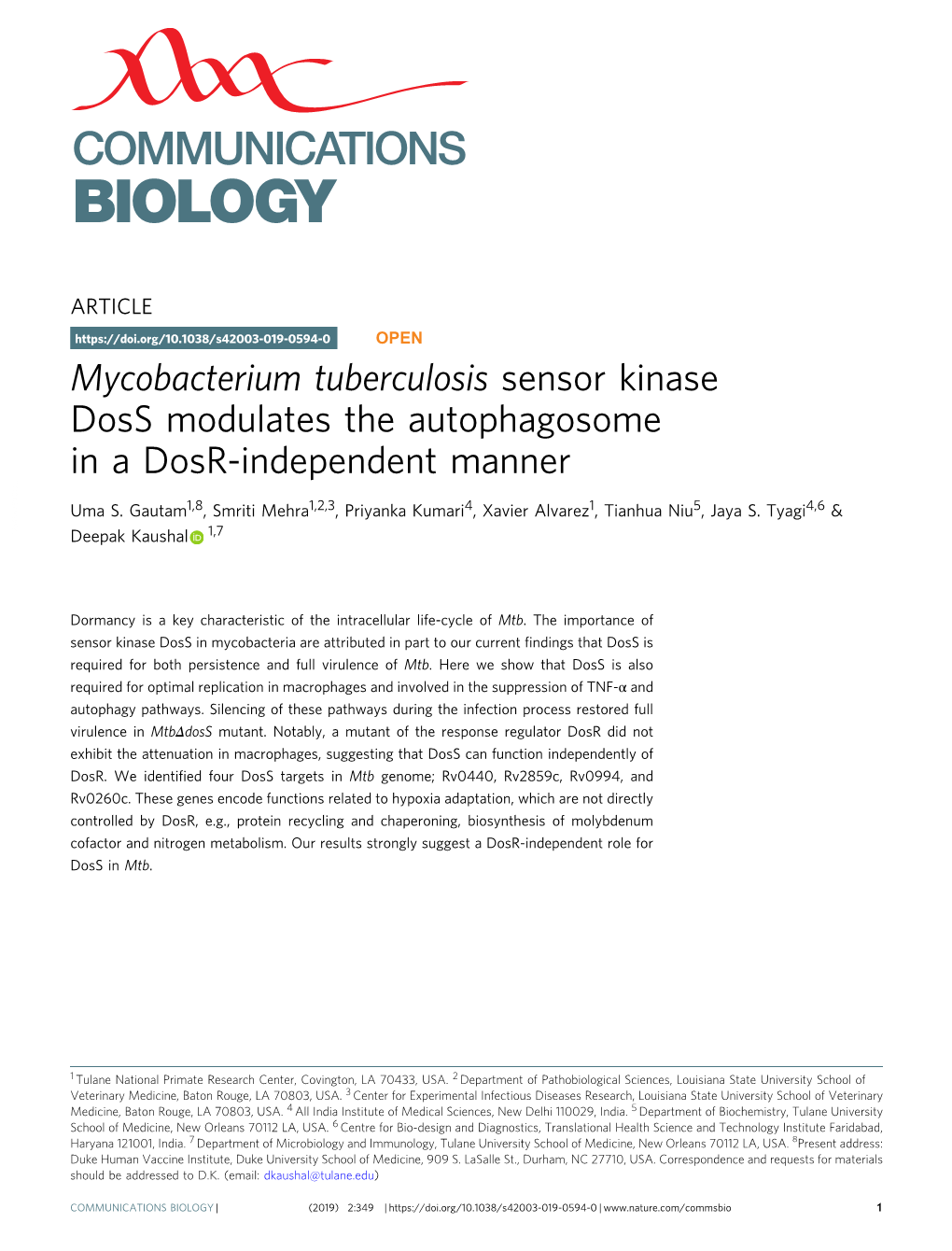 Mycobacterium Tuberculosis Sensor Kinase Doss Modulates the Autophagosome in a Dosr-Independent Manner