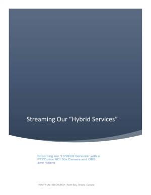 Technical Documentation of Streaming Hybrid Services.Docx.Pdf