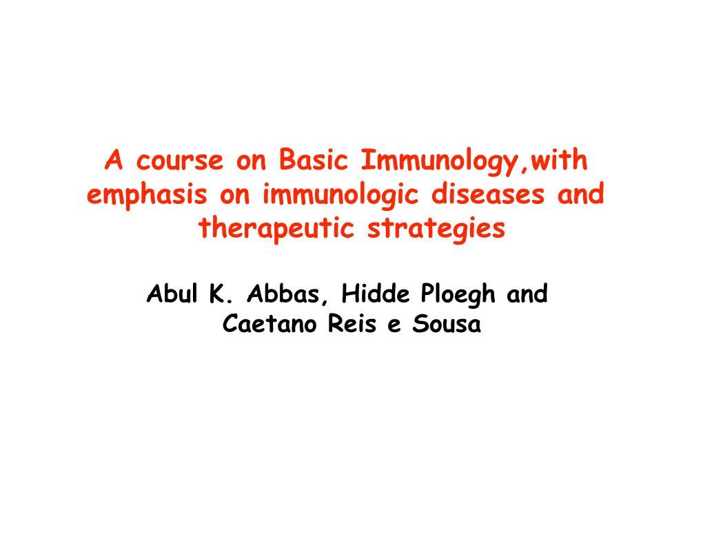 A Course on Basic Immunology,With Emphasis on Immunologic Diseases and Therapeutic Strategies