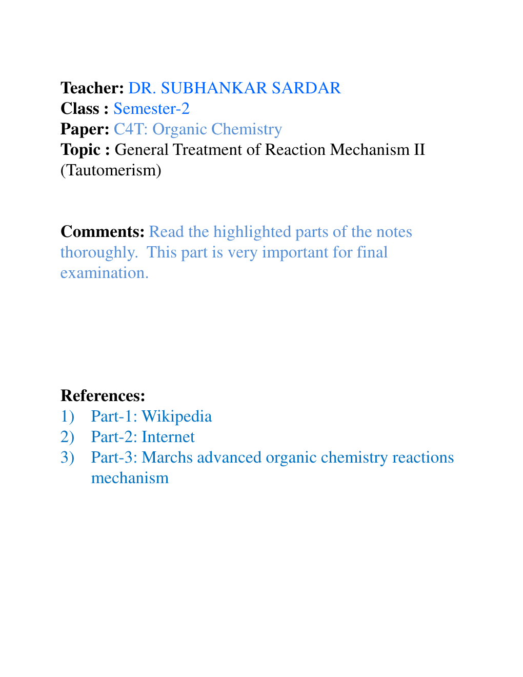 Organic Chemistry Topic : General Treatment of Reaction Mechanism II (Tautomerism)