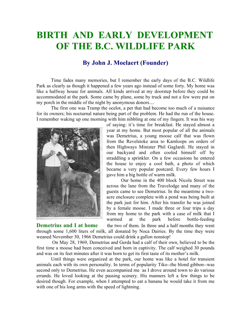 Birth and Early Development of the B.C. Wildlife Park