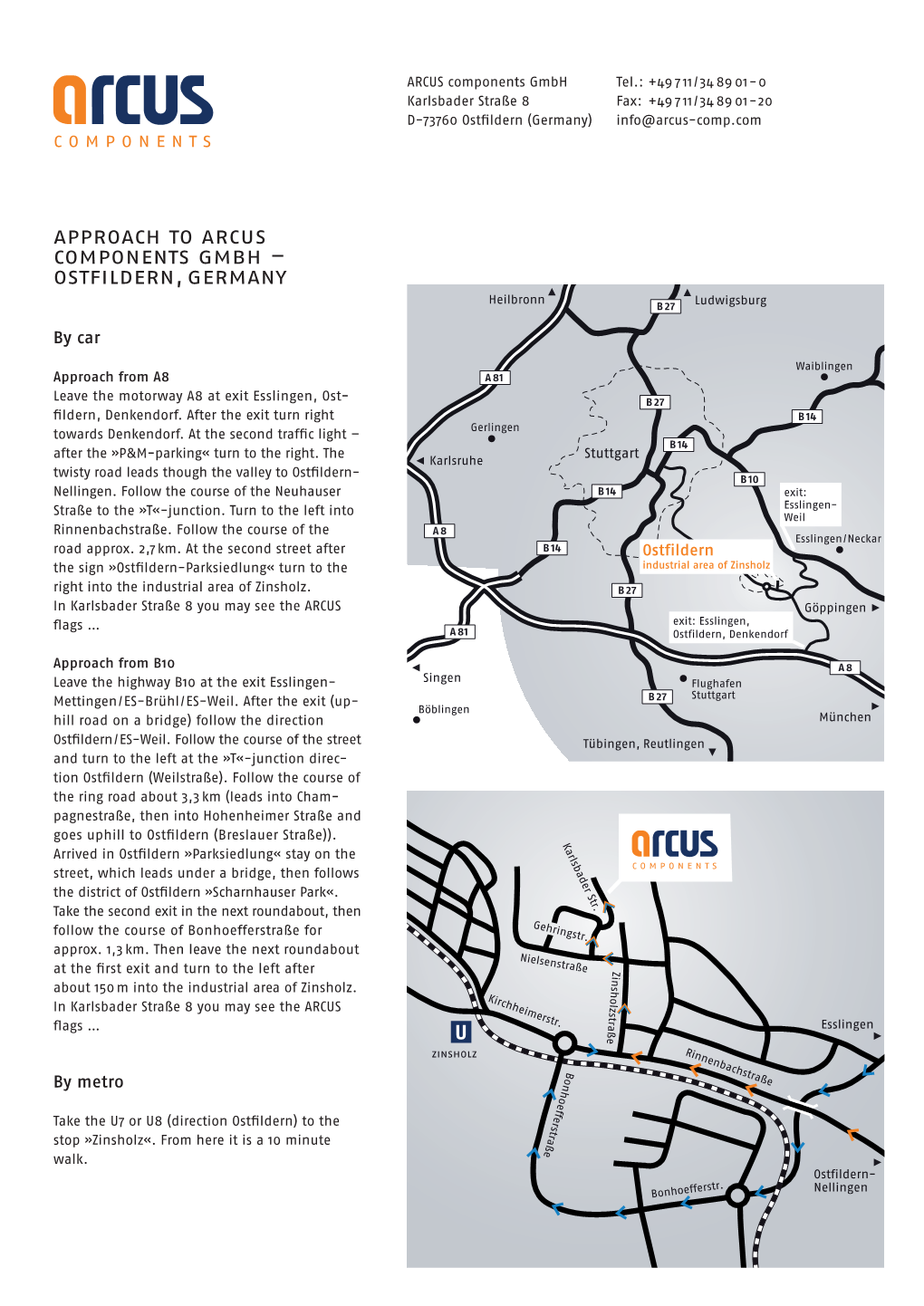 Approach to Arcus Components Gmbh – Ostfildern, Germany Heilbronn B 27 Ludwigsburg