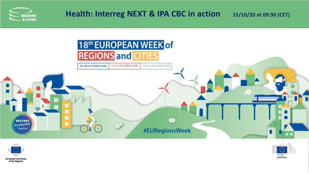 Health: Interreg NEXT & IPA CBC in Action 15/10/20 at 09:30