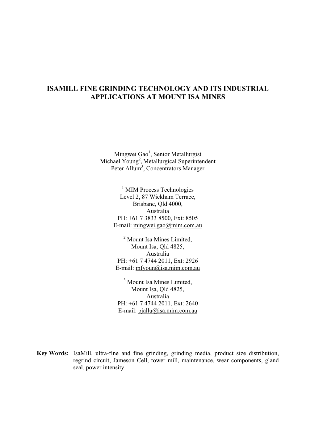 Isamill Fine Grinding Technology and Its Industrial Applications at Mount Isa Mines