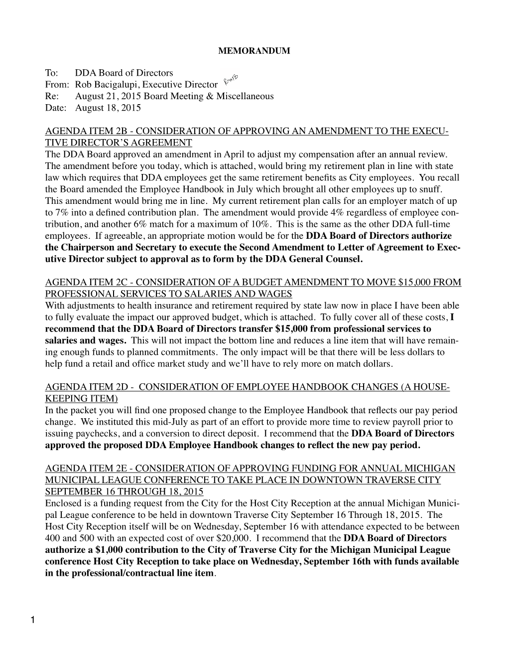 Rob Bacigalupi, Executive Director Re: August 21, 2015 Board Meeting & Miscellaneous Date: August 18, 2015