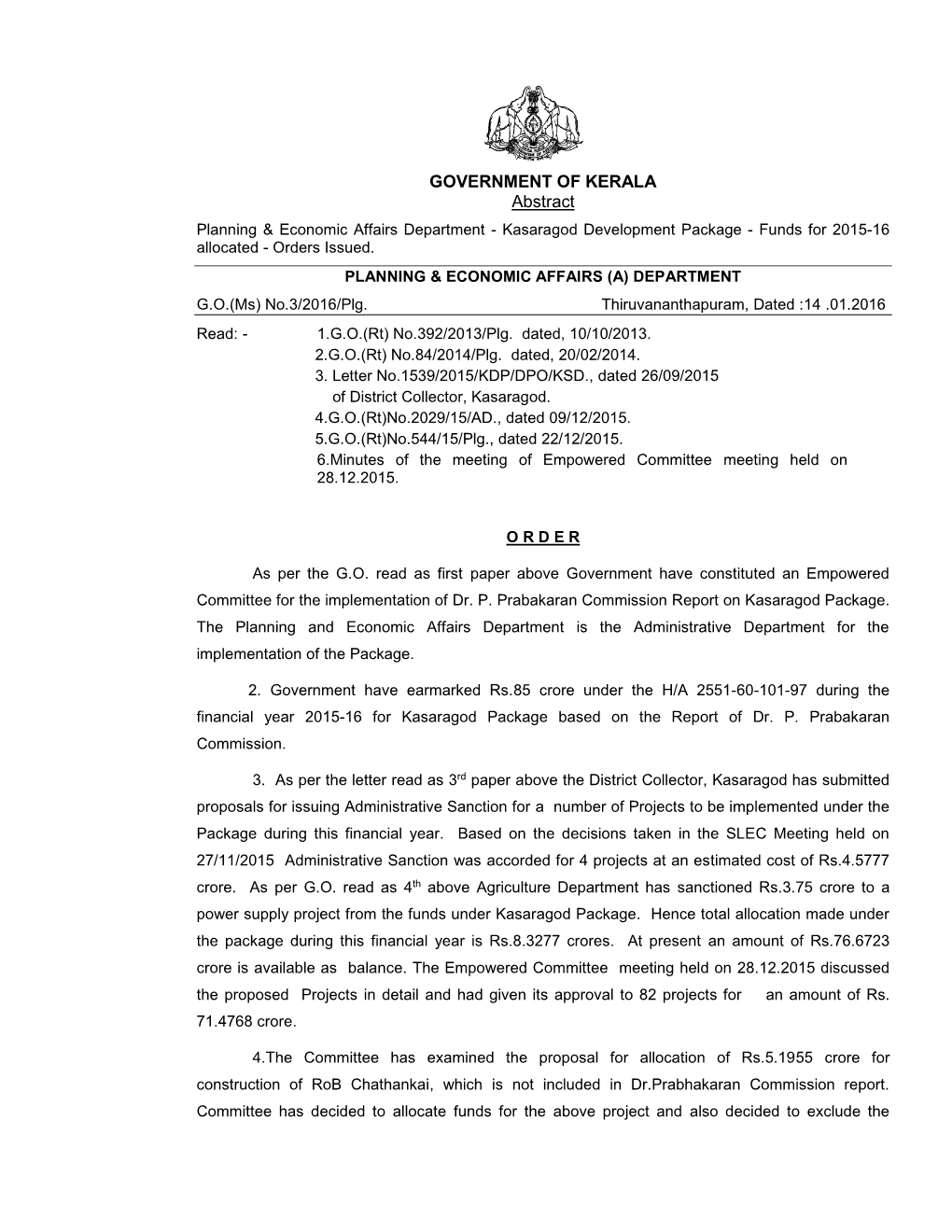 GOVERNMENT of KERALA Abstract Planning & Economic Affairs Department - Kasaragod Development Package - Funds for 2015-16 Allocated - Orders Issued