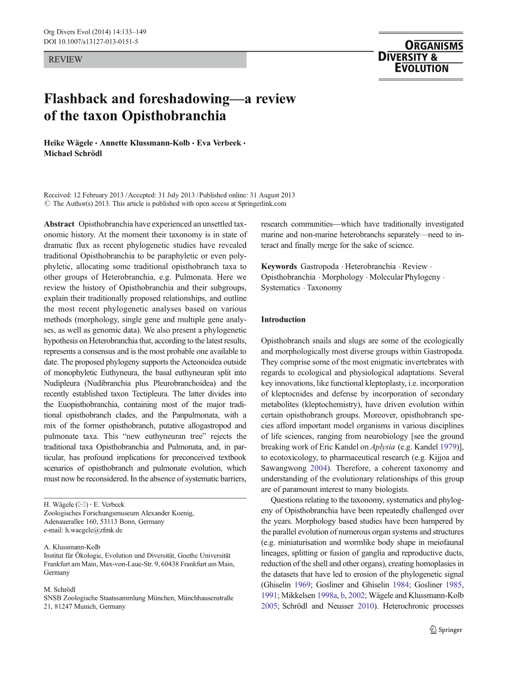 Flashback and Foreshadowing—A Review of the Taxon Opisthobranchia 135