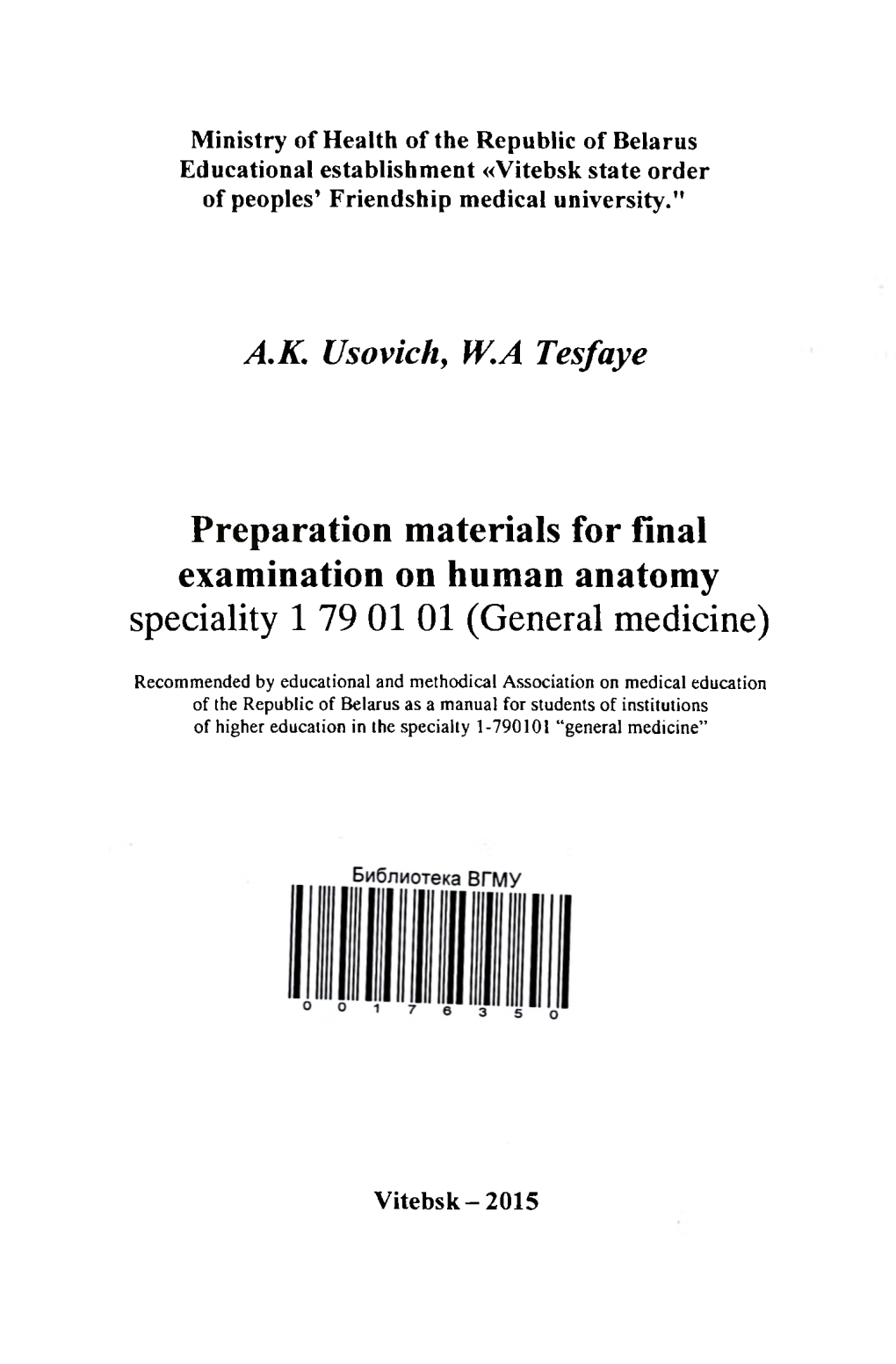 Preparation Materials for Final Examination on Human Anatomy Speciality 1 79 01 01 (General Medicine)