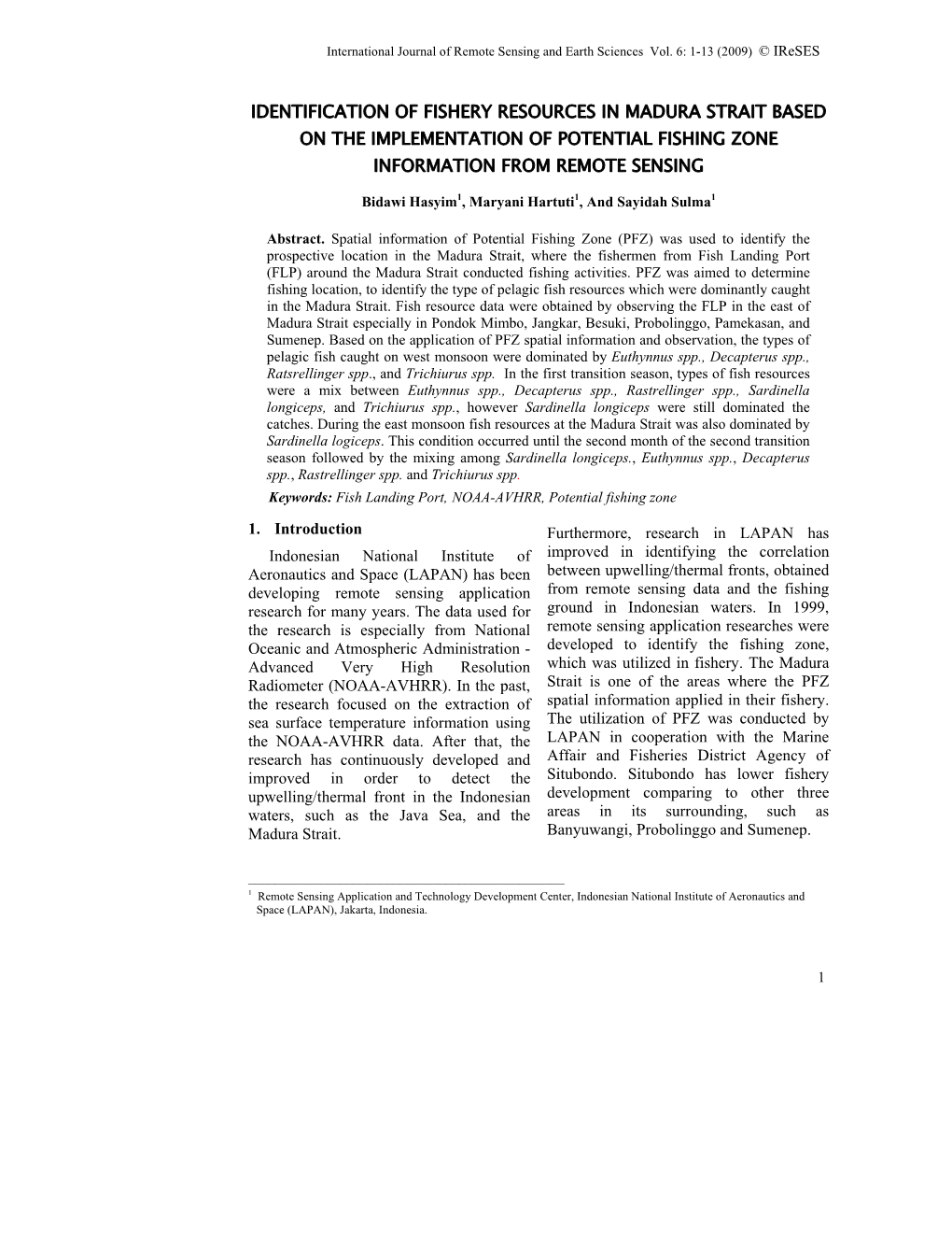 Identification of Fishery Resources in Madura Strait Based on the Implementation of Potential Fishing Zone Information from Remote Sensing