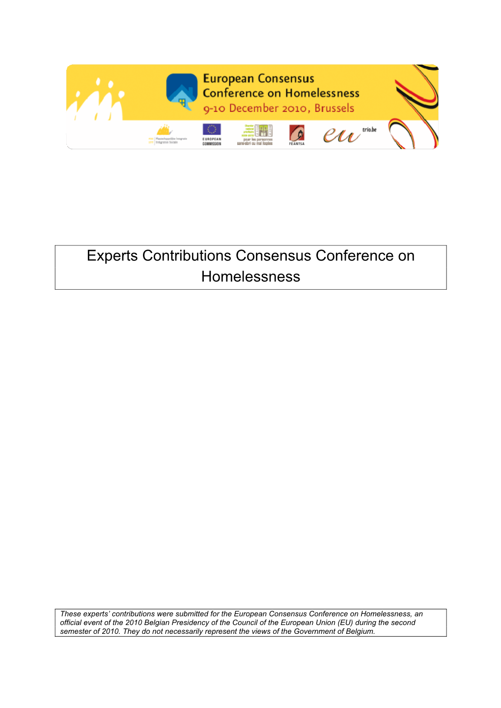 Experts Contributions Consensus Conference on Homelessness