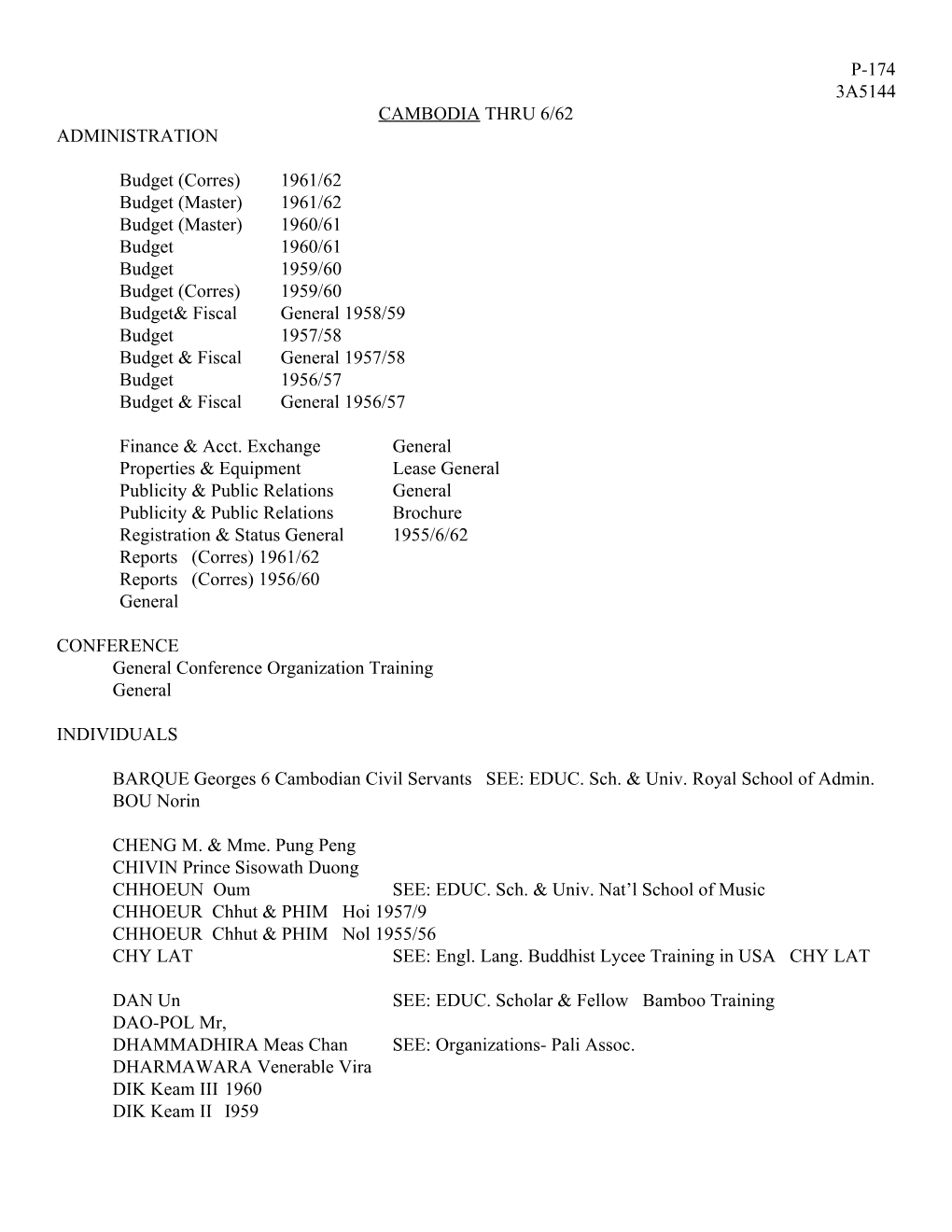 P174 3A5144 CAMBODIA​ THRU 6/62 ADMINISTRATION Budget