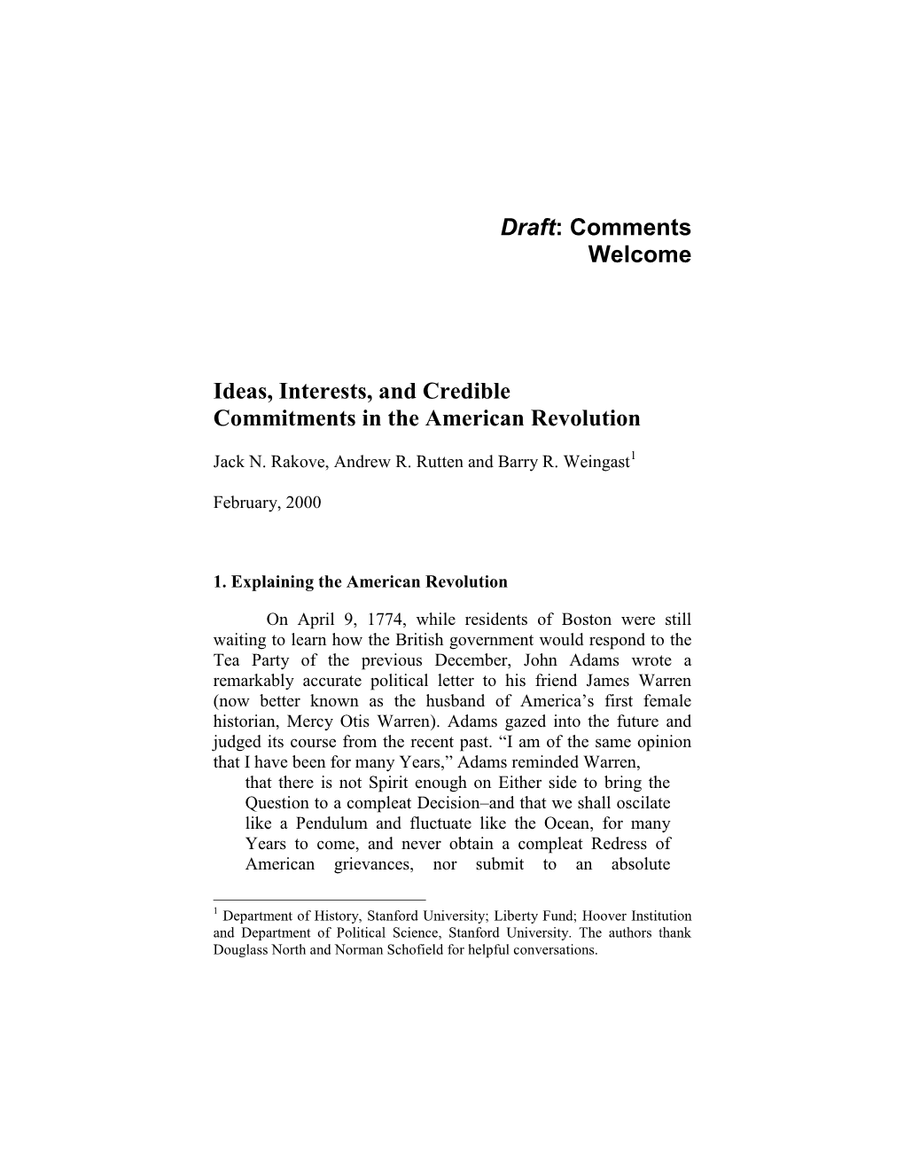 Ideas, Interest, and Credible Commitments in the American