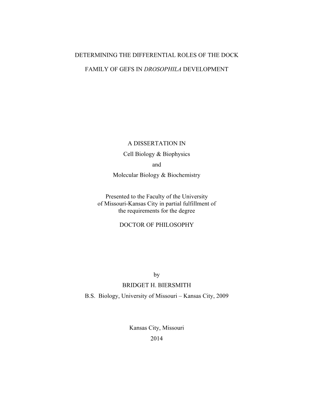 Determining the Differential Roles of the Dock Family Of