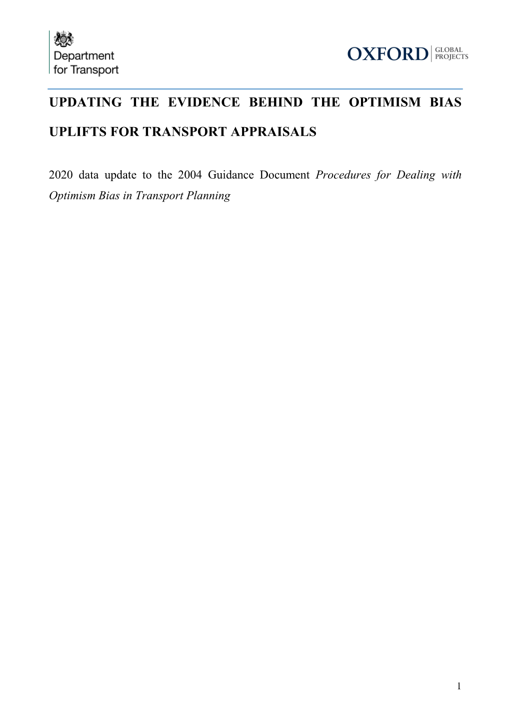 Updating the Evidence Behind the Optimism Bias Uplifts for Transport