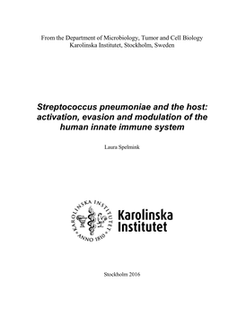 Streptococcus Pneumoniae and the Host: Activation, Evasion and Modulation of the Human Innate Immune System