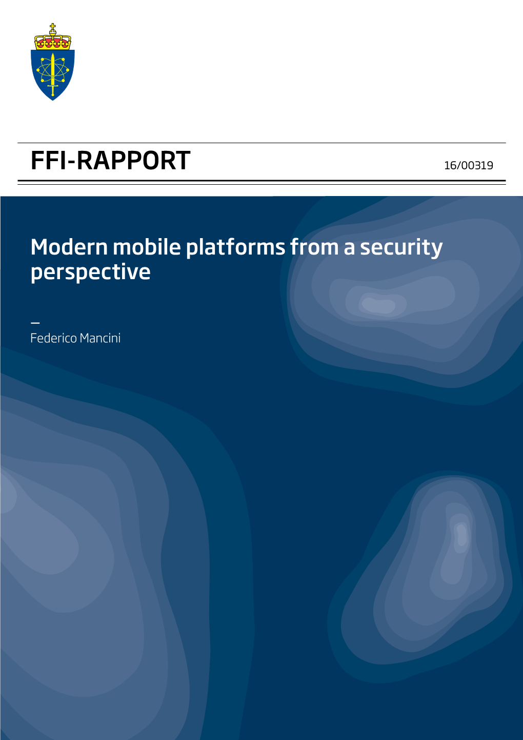 Modern Mobile Platforms from a Security Perspective