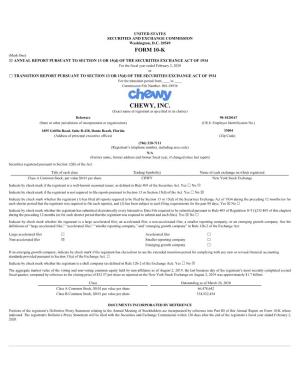 CHEWY, INC. (Exact Name of Registrant As Specified in Its Charter) Delaware 90-1020167 (State Or Other Jurisdiction of Incorporation Or Organization) (I.R.S