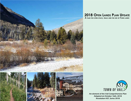 2018 Open Lands Plan Update a Plan for Open Space, Trails and the Use of Town Lands