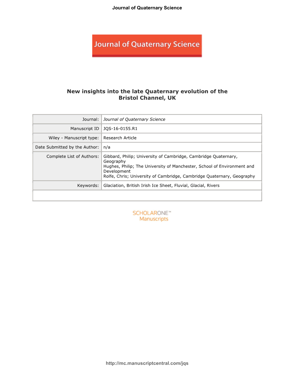 New Insights Into the Late Quaternary Evolution of the Bristol Channel, UK 4 5 6 Philip L