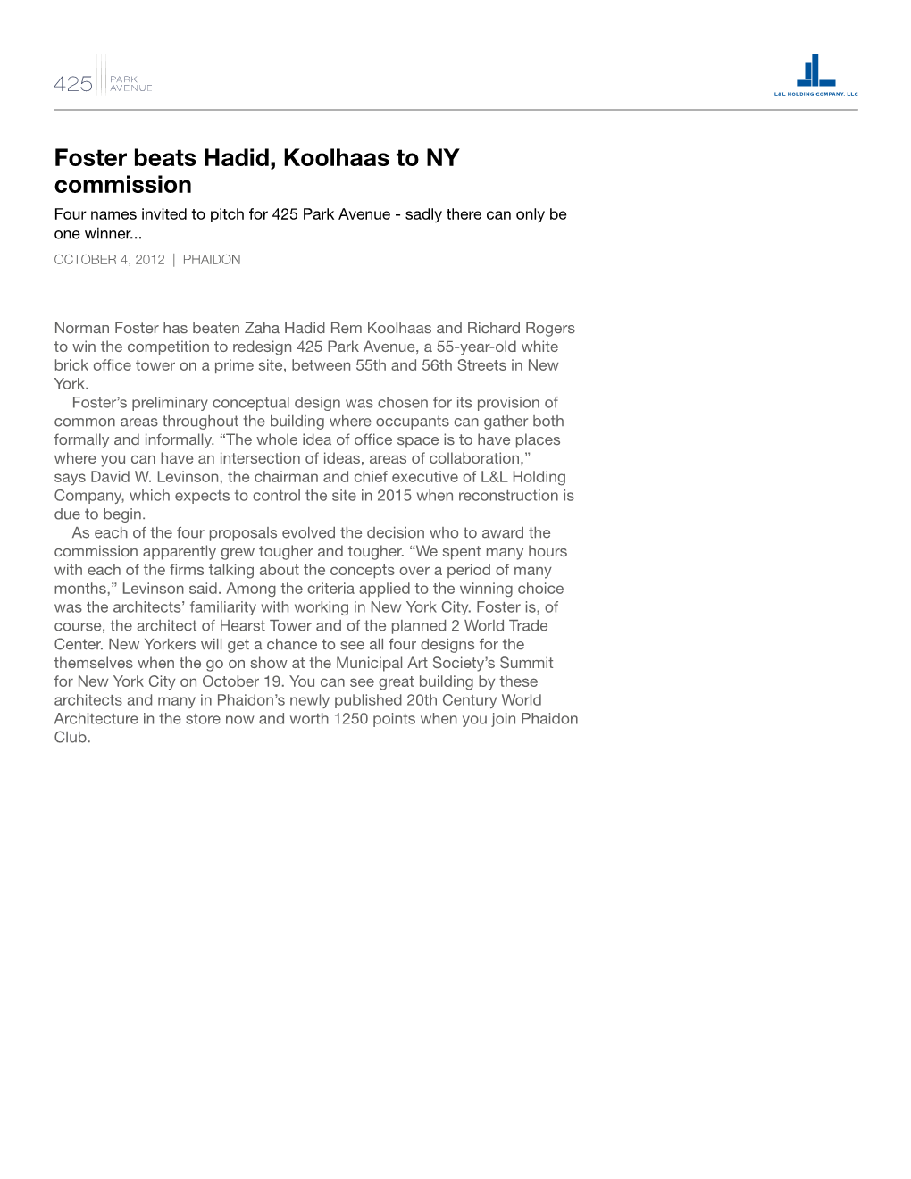 PHAIDON October 04, 2012 Foster Beats Hadid, Koolhaas to NY