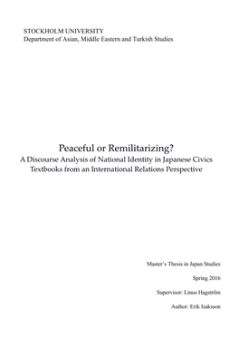 Peaceful Or Remilitarizing? a Discourse Analysis of National Identity in Japanese Civics Textbooks from an International Relations Perspective Abstract